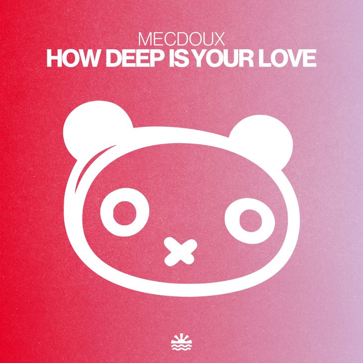 How Deep Is Your Love How Deep Is Your Love